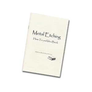 Metal Etching How To And Idea Book