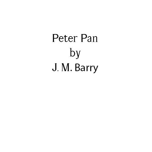 Books in sheets - Peter Pan by J.M. Barry